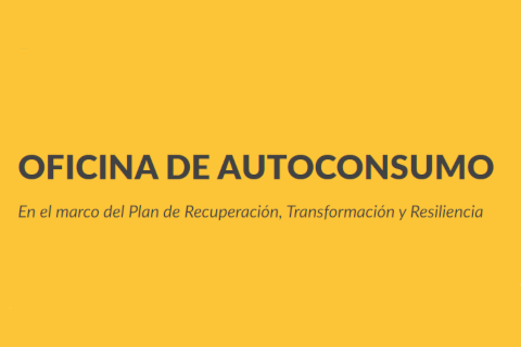 EL IDAE pone a disposición la Oficina del Autoconsumo para atender las dudas y consultas relacionadas con las instalaciones de Autoconsumo