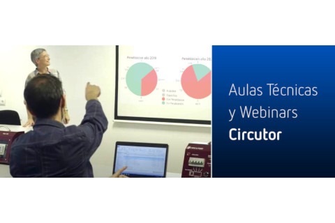 Nuevos webinars y aulas técnicas de Circutor