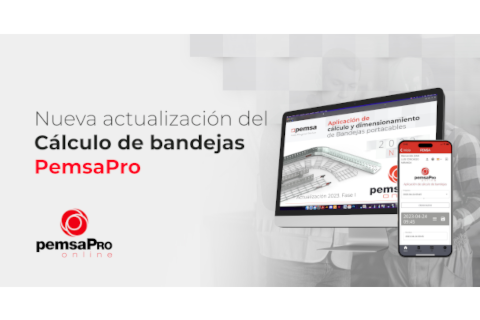 PEMSA actualiza su herramienta digital PemsaPro para el cálculo de bandejas