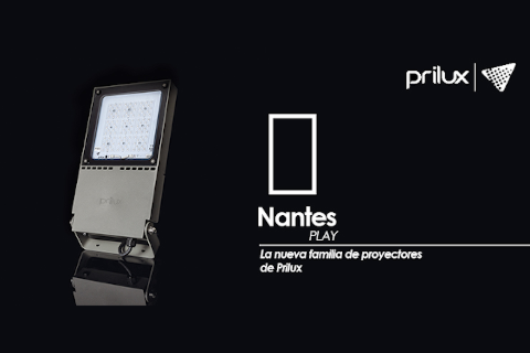 NANTES Play la nueva familia de proyectores de Prilux