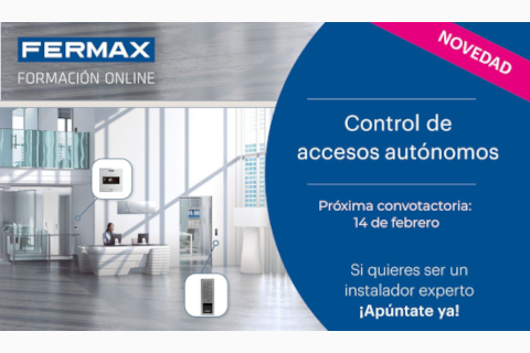 Fermax celebrará el próximo 14 de febrero un curso técnico sobre control de accesos autónomos para los instaladores